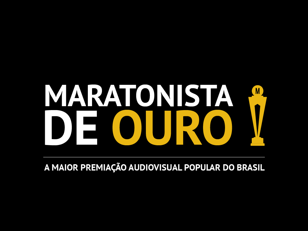 Maratonista de Ouro – A maior premiação audiovisual popular do Brasil!